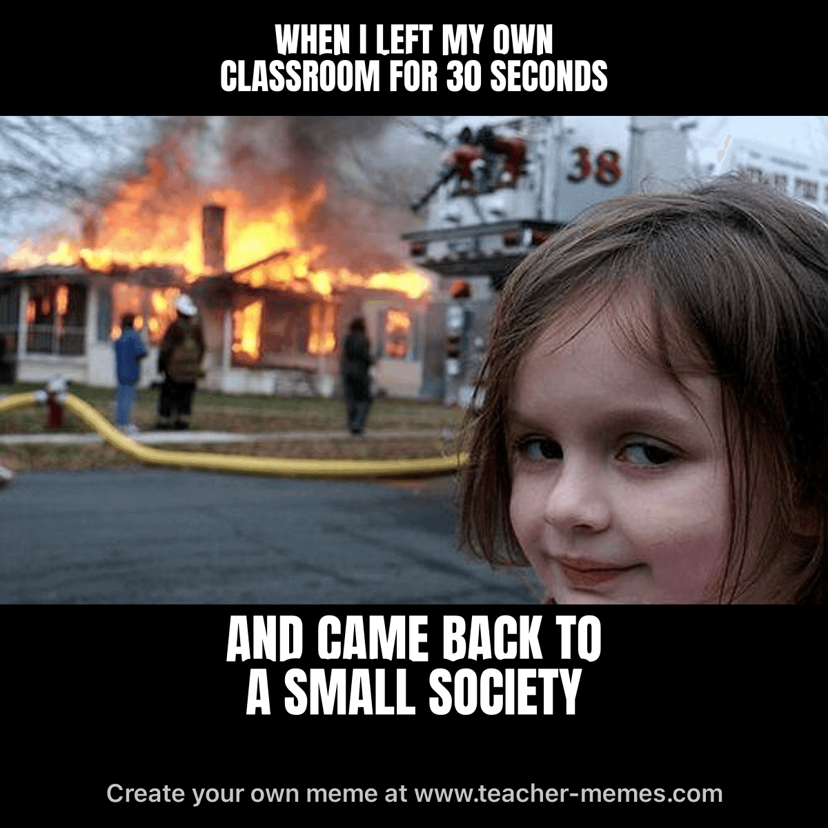 LEFT FOR 30 SECONDS / CAME BACK TO A SMALL SOCIETY