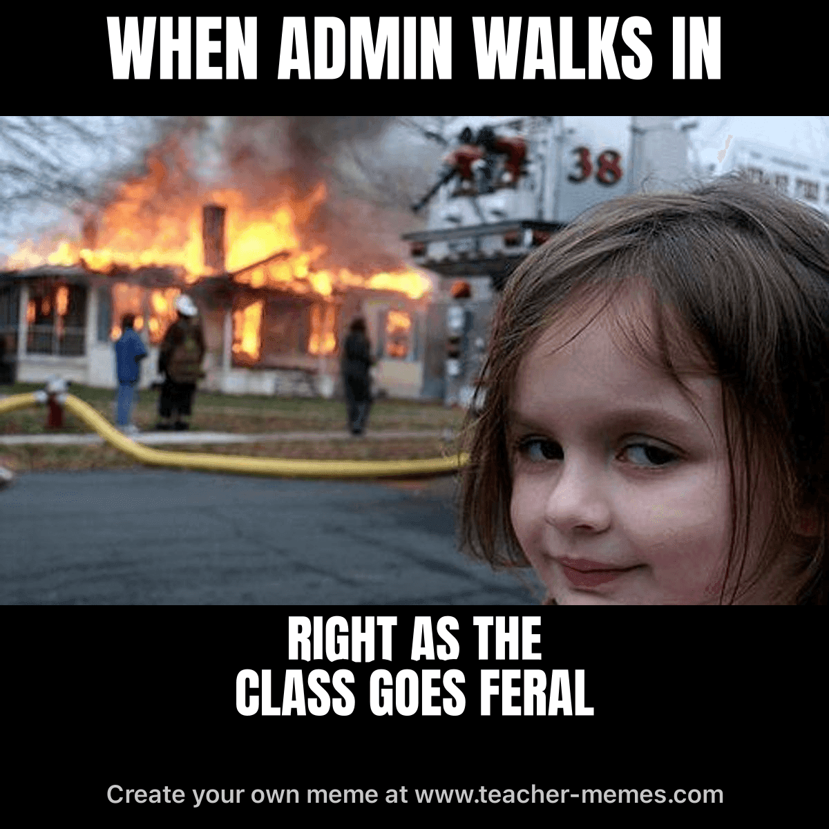 WHEN ADMIN WALKS IN / CLASS GOES FERAL