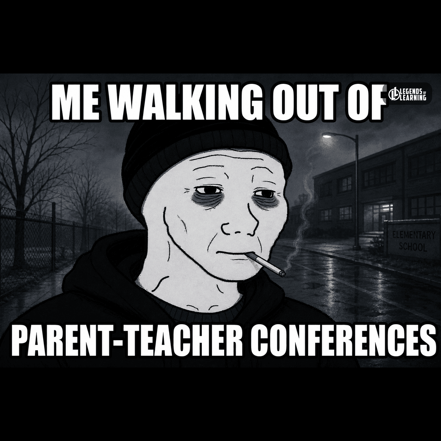 ME WALKING OUT OF / PARENT-TEACHER CONFERENCES