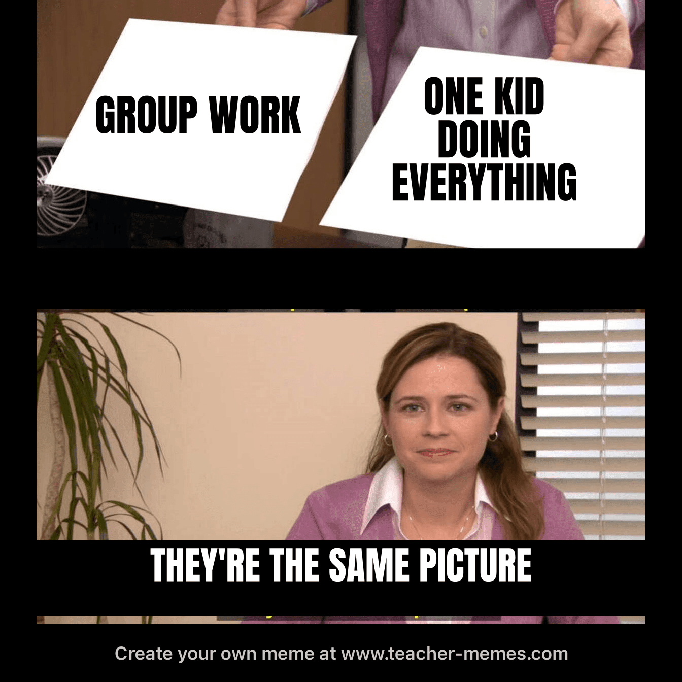 GROUP WORK / ONE KID DOING EVERYTHING / THEY'RE THE SAME PICTURE