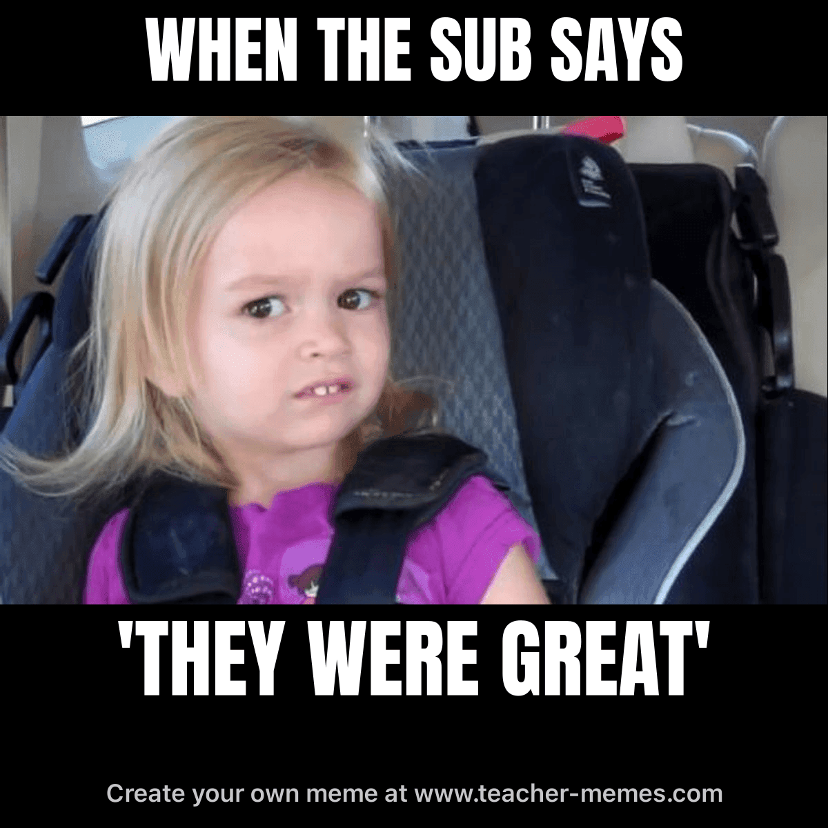 WHEN THE SUB SAYS / 'THEY WERE GREAT'