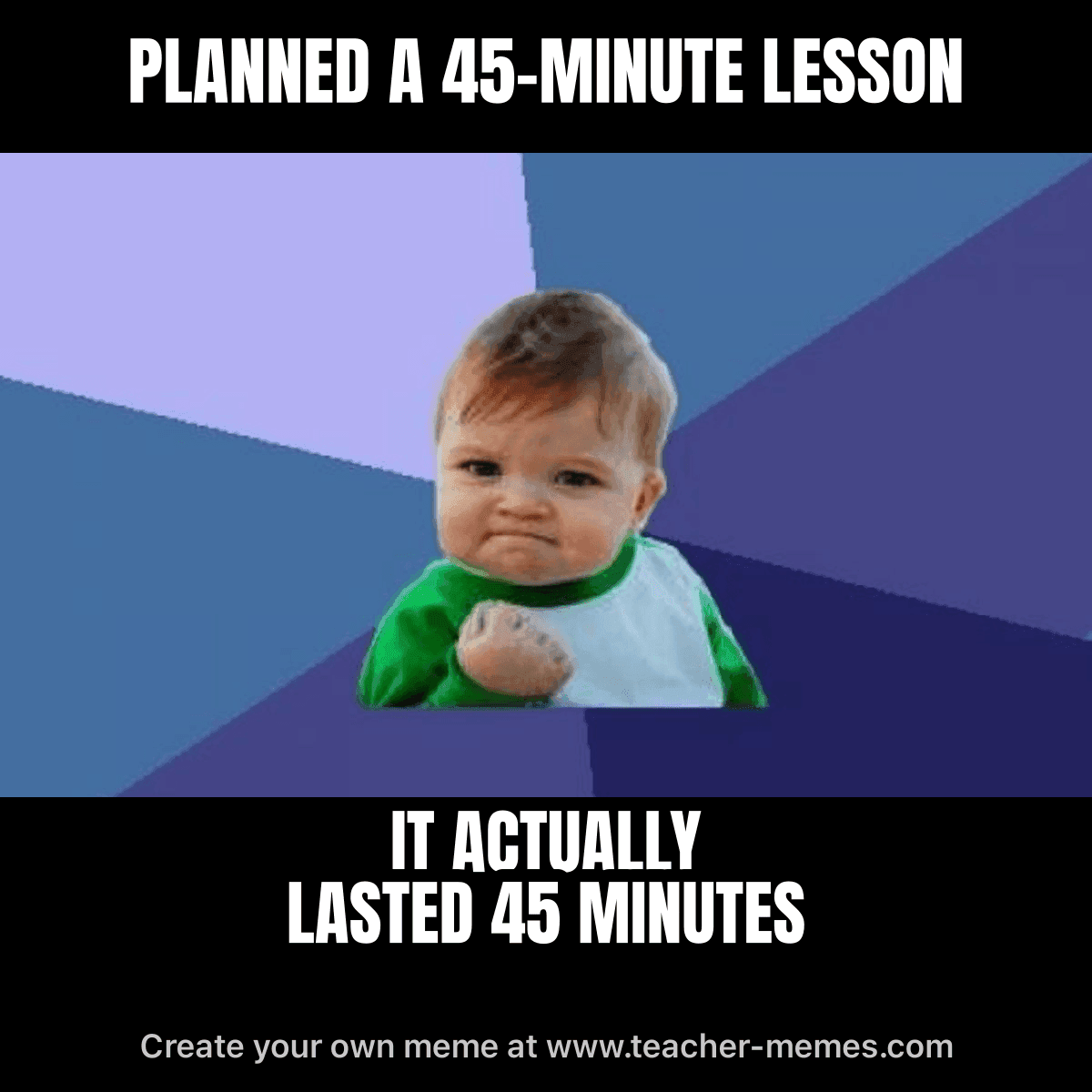 PLANNED 45 MINUTES / IT LASTED 45 MINUTES