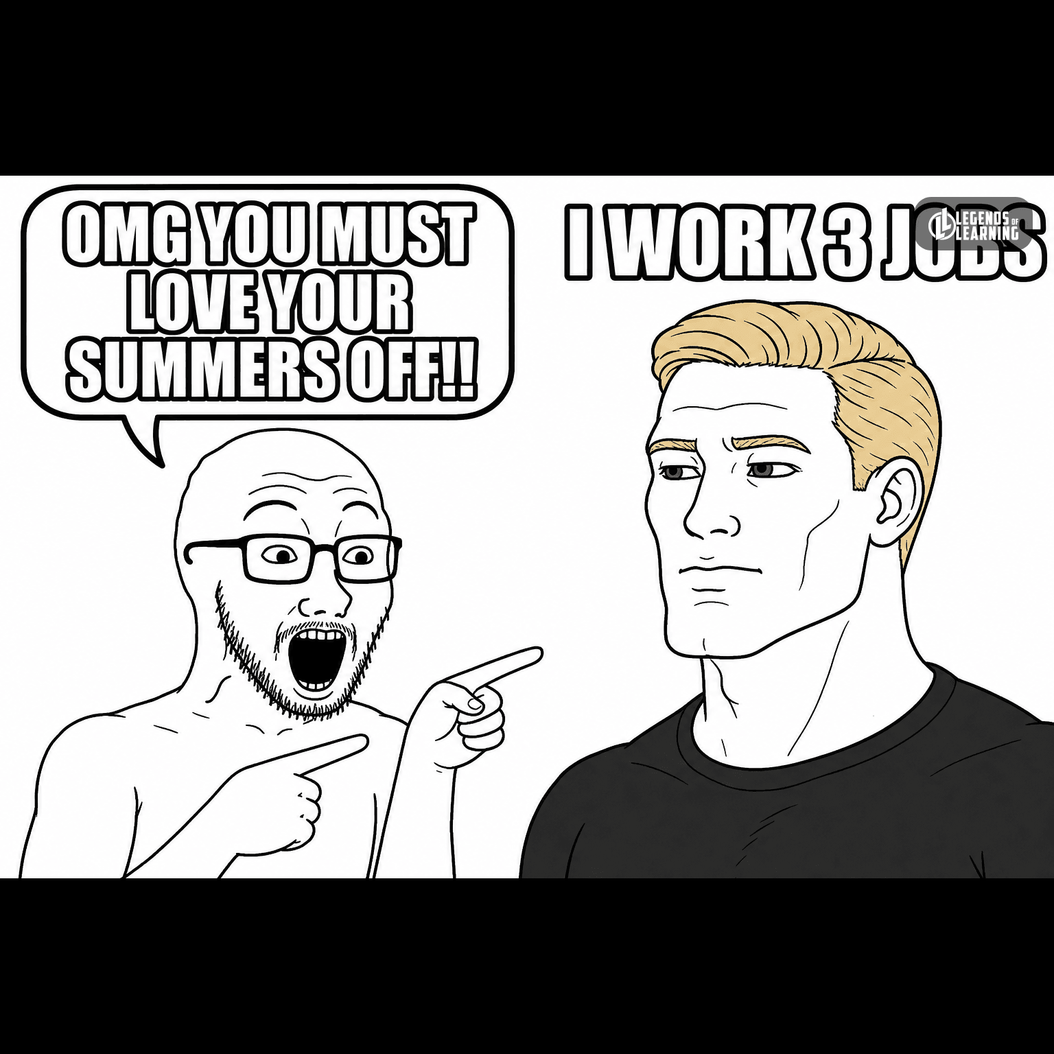 OMG YOU MUST LOVE YOUR SUMMERS OFF!! / I WORK 3 JOBS